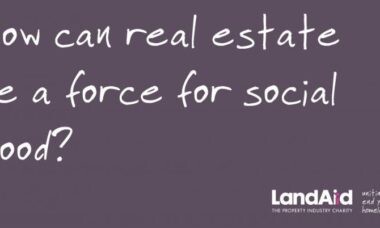 Image for LandAid&#8217;s upcoming event looks at how the real estate industry can be a force for social good&#8230;