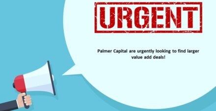 Image for Palmer Capital have urgent value add requirements